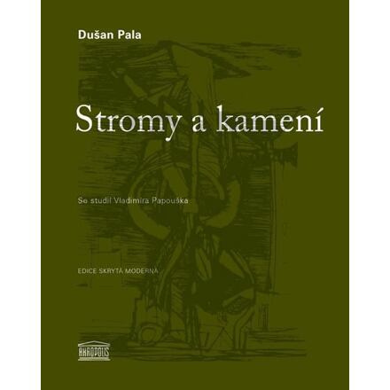 Stromy a kamení - Dušan Pala