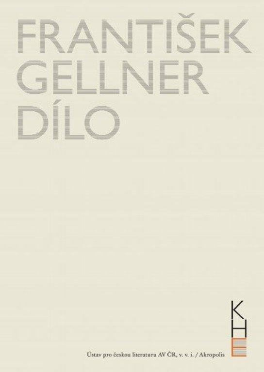 František Gellner Dílo - Svazek I (1894-1908) a II (1909-1914) - František Gellner