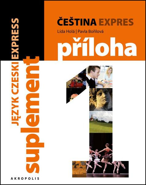 Čeština expres 1 (A1/1) - polsky + CD - Lída Holá, Pavla Bořilová
