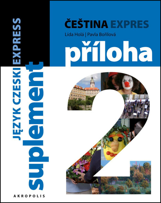 Čeština expres 2 (A1/2) - polsky + CD - Lída Holá, Pavla Bořilová