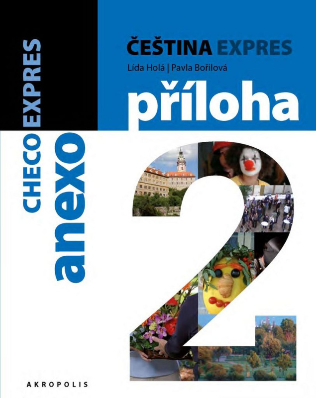 Čeština expres 2 (A1/2) - španělsky + CD - Lída Holá, Pavla Bořilová