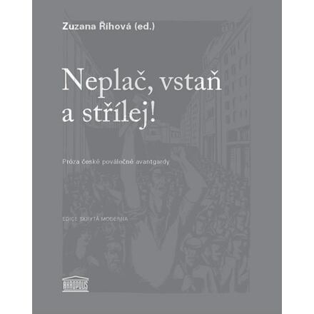 Neplač, vstaň a střílej!