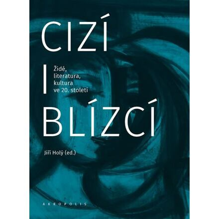 Cizí i blízcí
