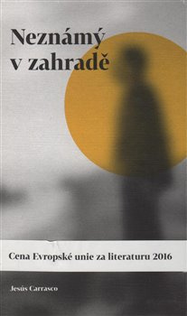 Neznámý v zahradě - Jesús Carrasco