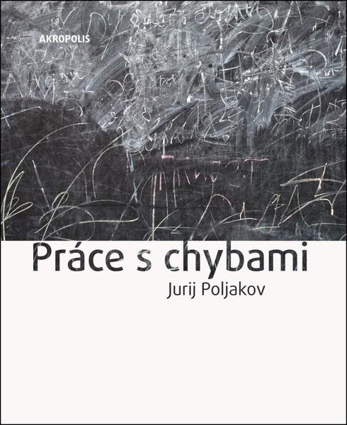 Práce s chybami - Jurij Poljakov