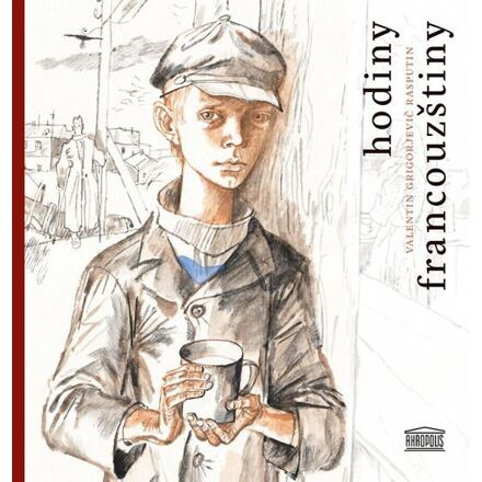 Hodiny francouzštiny - Valentin Grigorjevič Rasputin