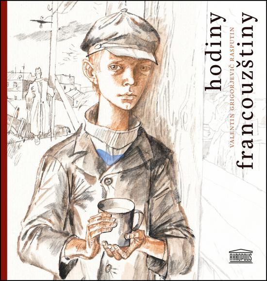 Hodiny francouzštiny - Valentin Grigorjevič Rasputin