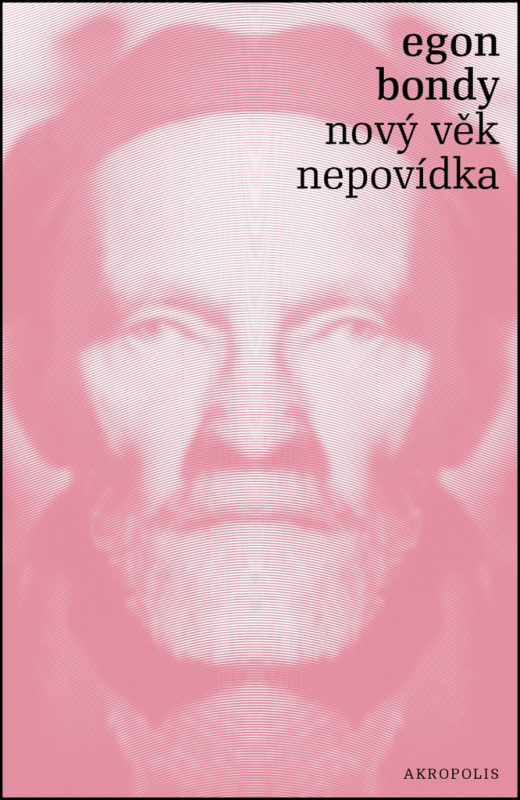 Nový věk – Nepovídka - Egon Bondy