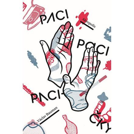 Paci, paci, pacičky - Václav Bauman