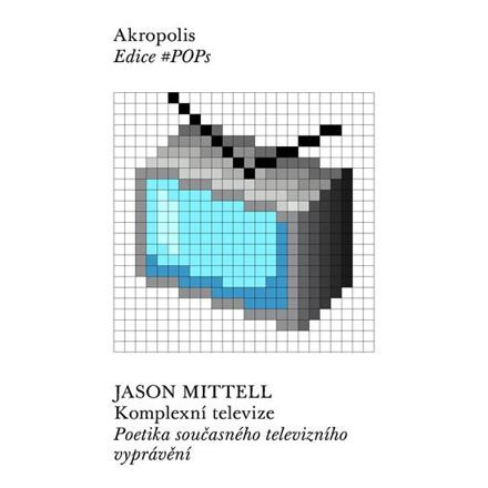 Komplexní televize - Jason Mittel, Jakub Korda