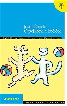 O pejskovi a kočičce + DVD - Josef Čapek