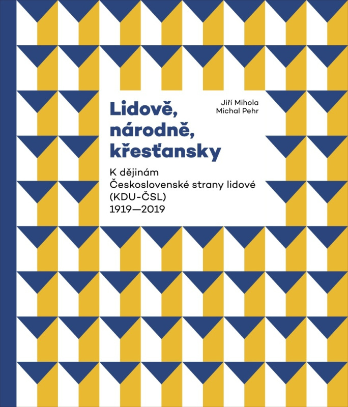 Lidově, národně, křesťansky - Jiří Mihola, Michal Pehr