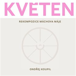 Květen - Ondřej Koupil