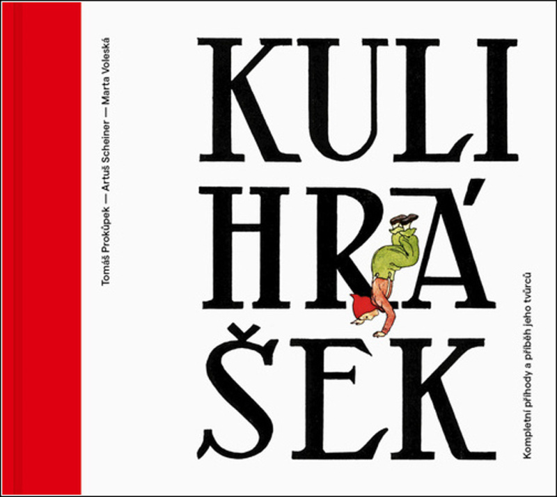 Kulihrášek - Artuš Scheiner, Marta Voleská, Tomáš Prokůpek