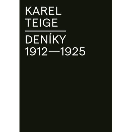 Deníky 1912 - 1925 - Karel Teige