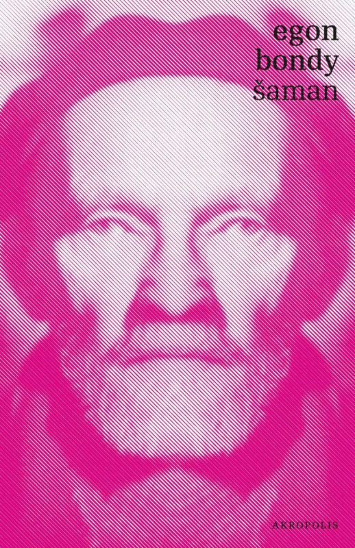 Šaman - Egon Bondy
