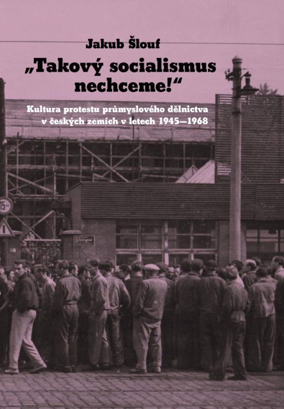 Takový socialismus nechceme! - Jakub Šlouf