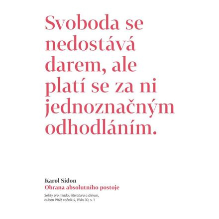 Obrana absolutního postoje - Publicistické a jiné texty z šedesátých let
