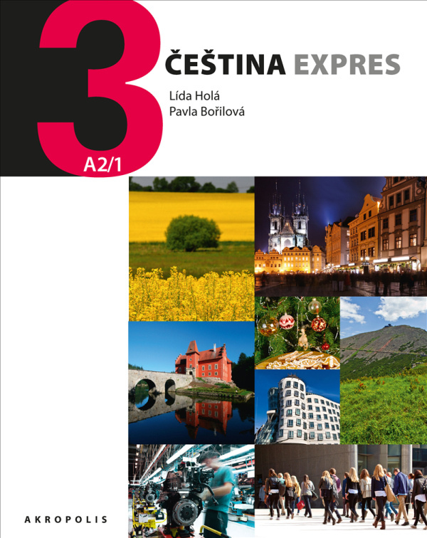 Čeština expres 3 (A2/1) - ukrajinsky - Lída Holá