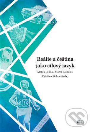 Reálie a čeština jako cílový jazyk - Marek Lollok