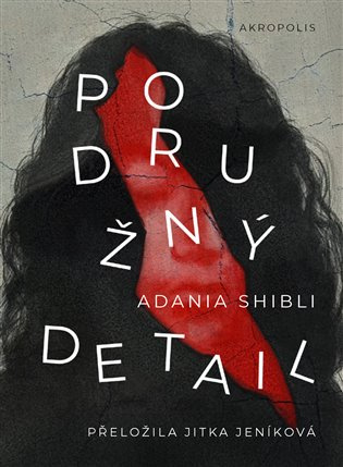 Podružný detail - Adania Shibli