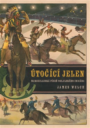 Útočící jelen -  James Welch