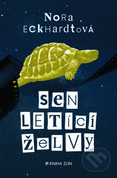 Sen letící želvy KNIHA ZLÍN