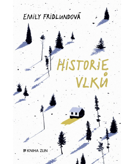 Historie vlků KNIHA ZLÍN