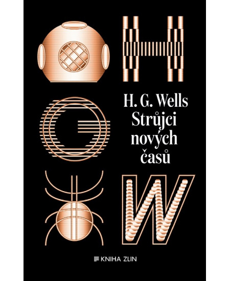 Strůjci nových časů - Herbert George Wells
