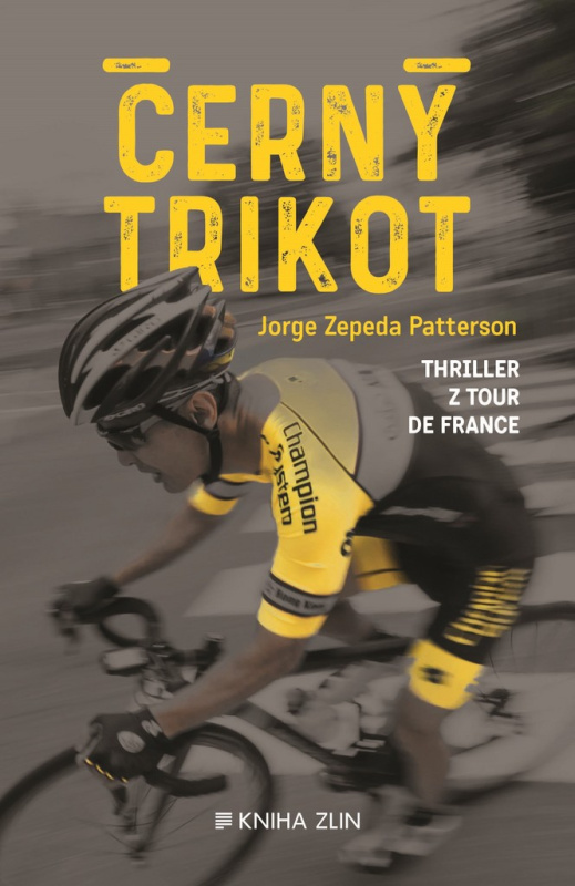 Černý trikot - Jorge Zepeda Petterson