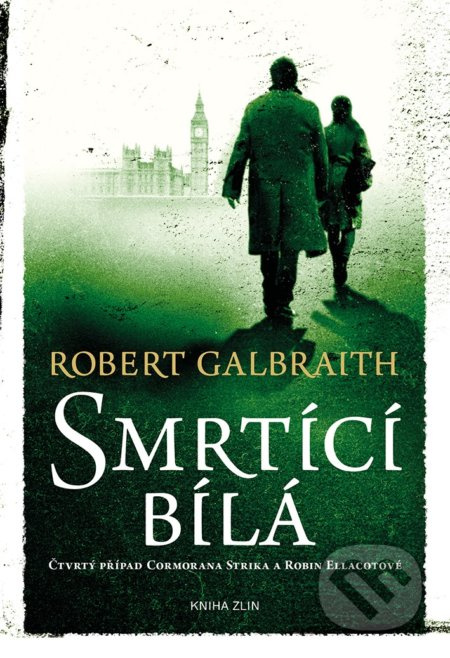 Smrtící bílá - Robert Galbraith