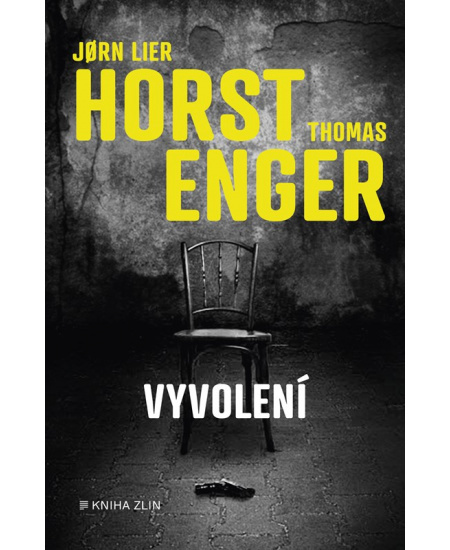 Vyvolení - Jorn Lier Horst, Thomas Enger