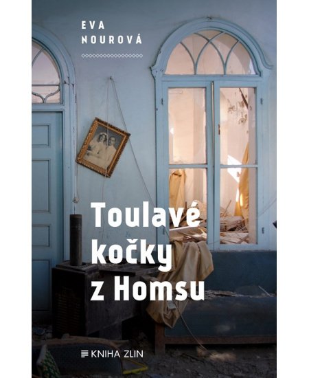 Toulavé kočky z Homsu - Eva Nourová