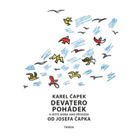 Devatero pohádek - Josef Čapek, Karel Čapek
