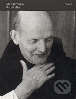 Dobré vlivy - Otec Jeroným