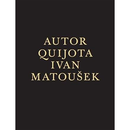 Autor Quijota - Ivan Matoušek