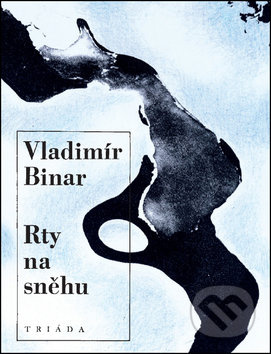 Rty na sněhu - Vladimír Binar