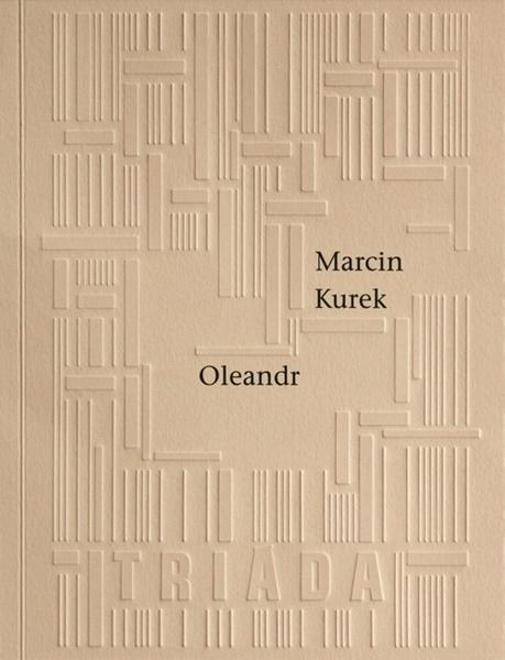 Oleandr - Marcin Kurek