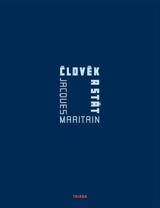 Člověk a stát - Jacques Maritain