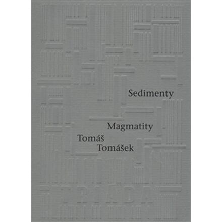 Sedimenty Magmatity - Tomáš Tomášek