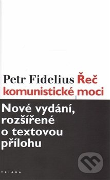 Řeč komunistické moci - Petr Fidelius