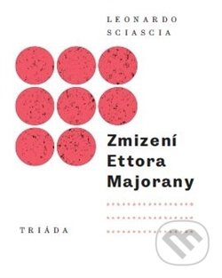 Zmizení Ettora Majorany - Leonardo Sciascia