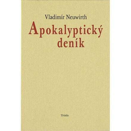 Apokalyptický deník - Vladimír Neuwirth