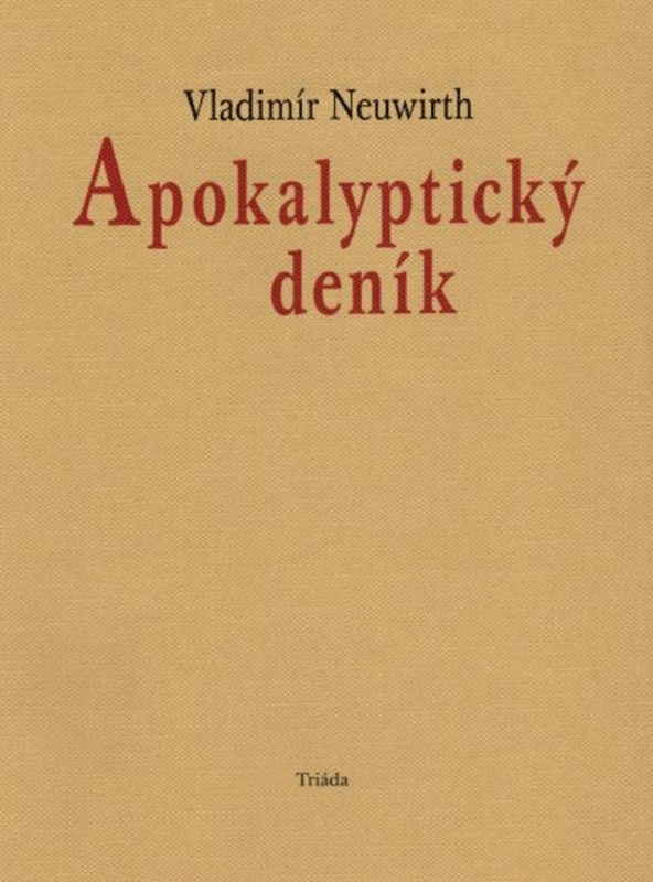 Apokalyptický deník - Vladimír Neuwirth