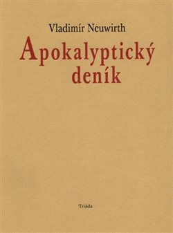 Apokalyptický deník - Vladimír Neuwirth