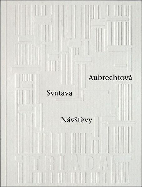 Návštěvy - Svatava Aubrechtová