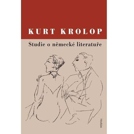 Studie o německé literatuře - Kurt Krolop
