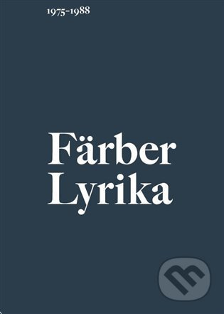Lyrika (1975–1988) - Vratislav Färber