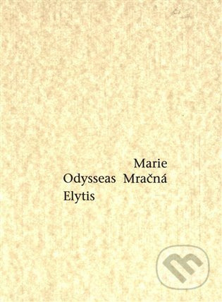 Marie Mračná - Odysseas Elytis