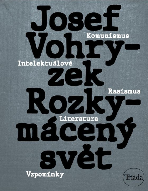 Rozkymácený svět - Josef Vohryzek